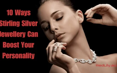 10 Ways Stirling Silver Jewellery Can Boost Your Personality