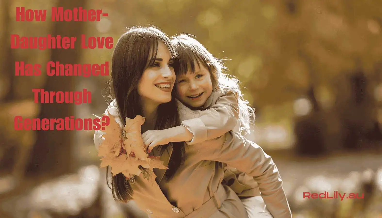 How Mother-Daughter Love Has Changed Through Generations