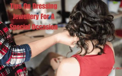 10 Tips for Dressing Jewellery For A Special Occasion